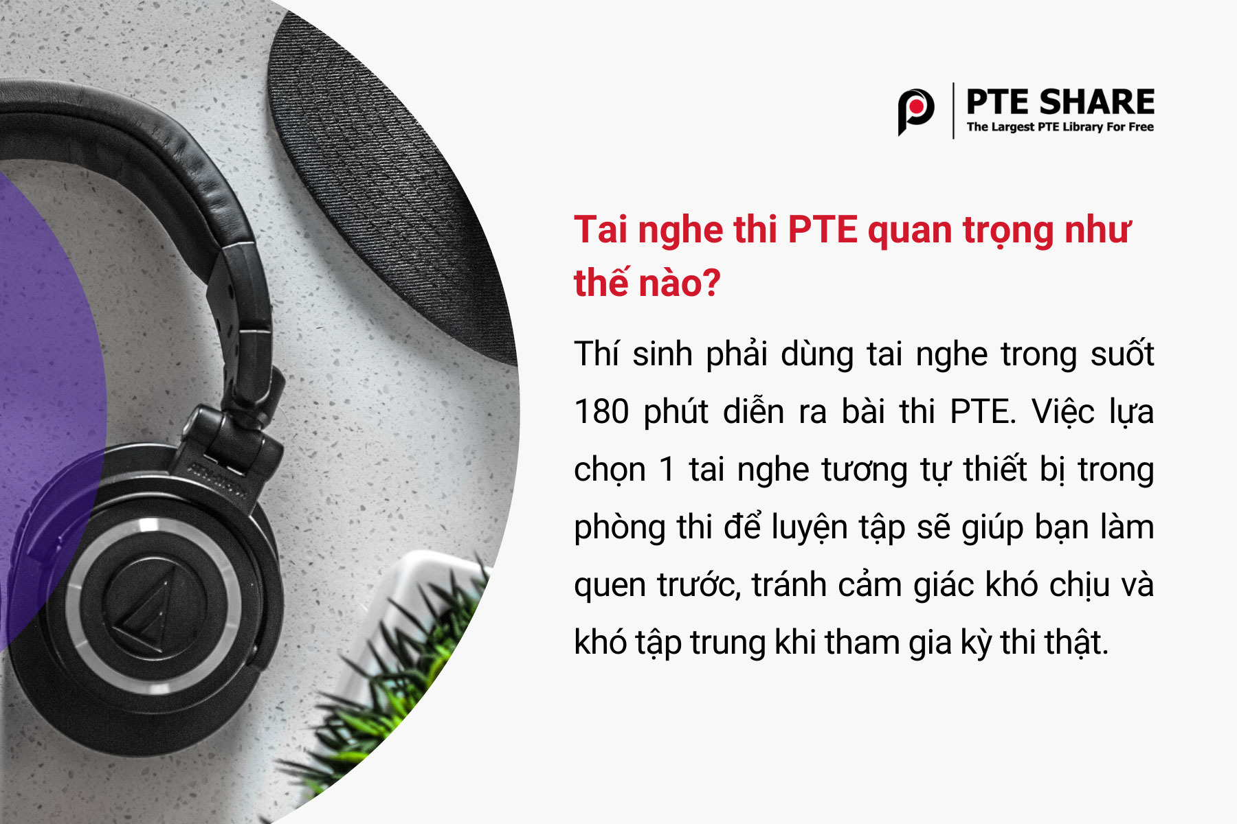 Tai nghe thi PTE quan trọng như thế nào?