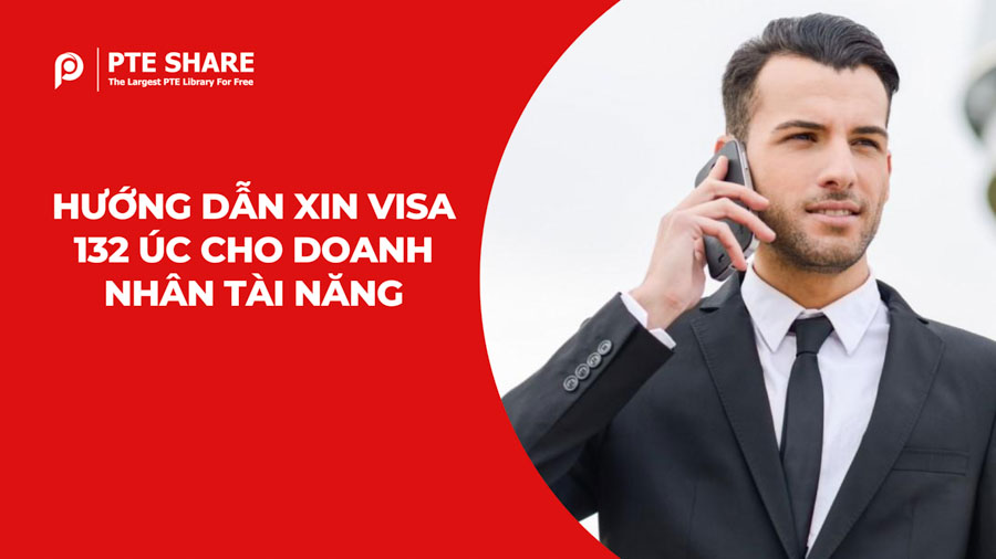 Hướng dẫn xin Visa 132 Úc cho doanh nhân tài năng