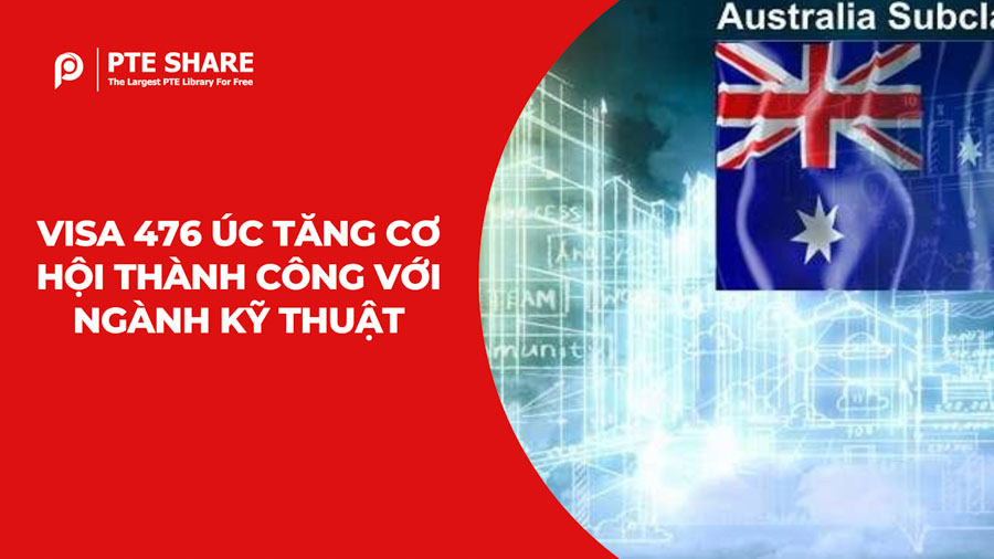 Visa 476 Úc tăng cơ hội thành công với ngành kỹ thuật